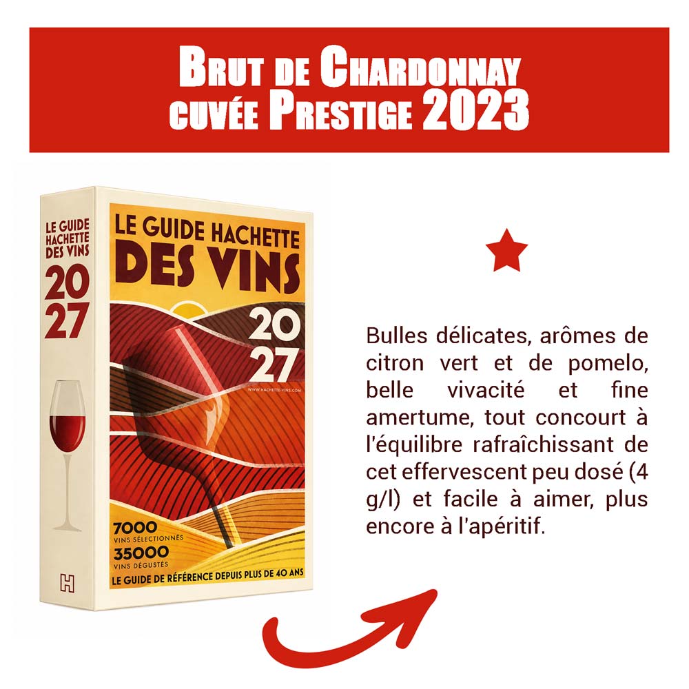 Guide Hachette des vins 2027 - Brut de Chardonnay cuvée Prestige