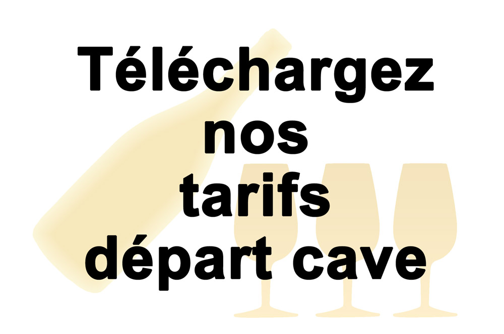 Téléchargez nos tarif départ cave