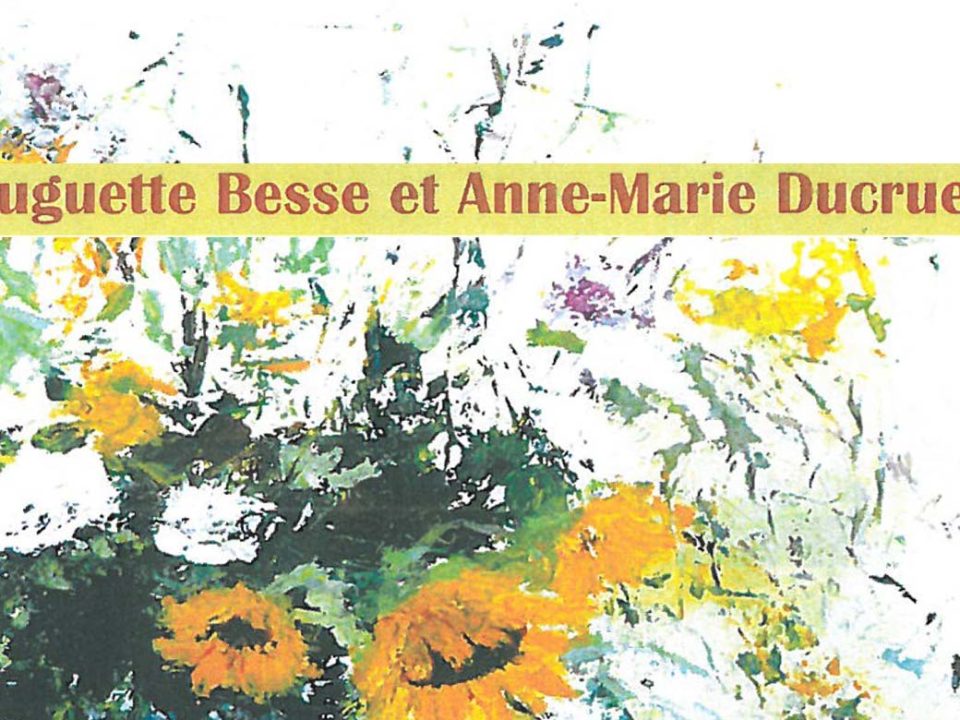 Exposition de Huguette Besse et Anne-Marie Ducruet
