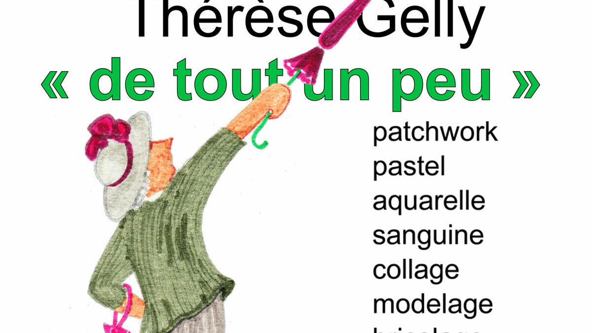 Exposition de Thérèse Gelly