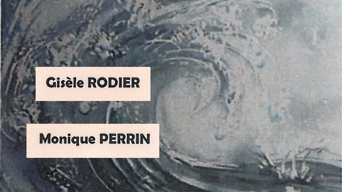 Exposition de peintures de Gisèle RODIER et Monique PERRIN