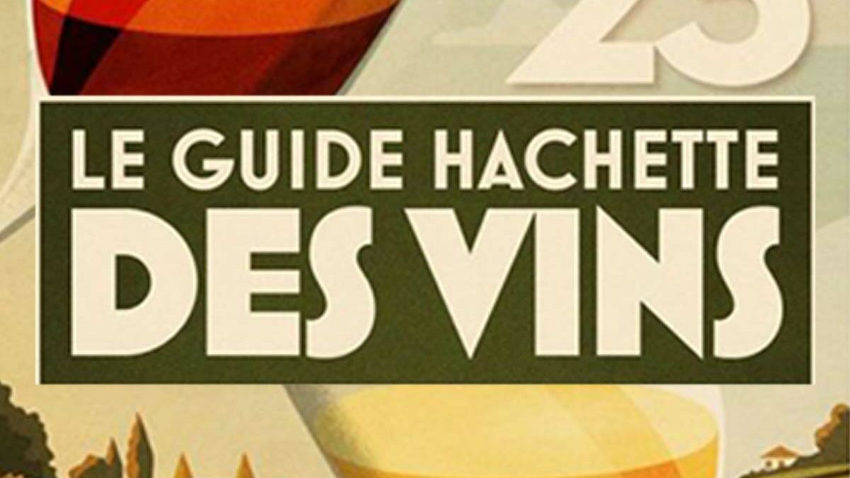 Guide Hachette des Vins 2023