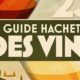 Guide Hachette des Vins 2023