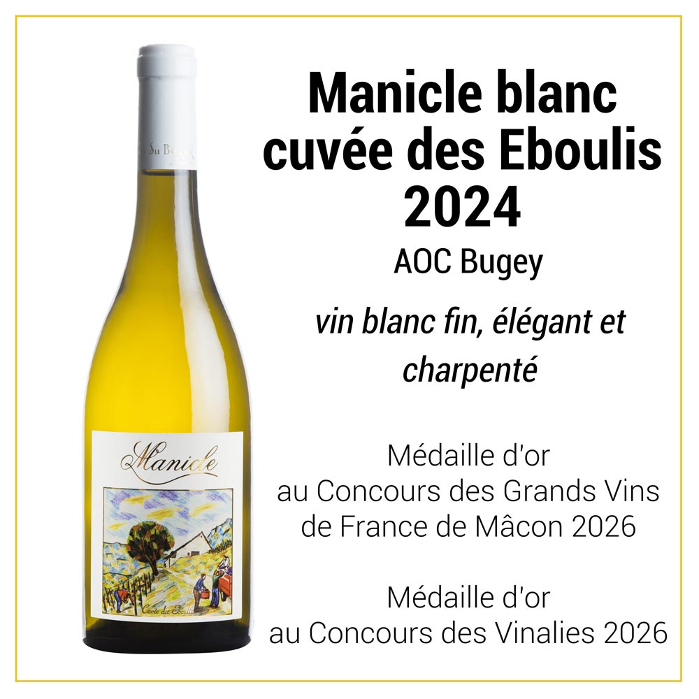 Manicle blanc cuvée des Eboulis médaille d'or