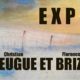 Exposition de Christian Neugue et Florence Brize