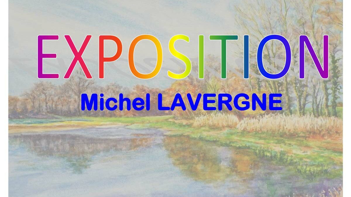 Exposition Michel Lavergne au Caveau Bugiste
