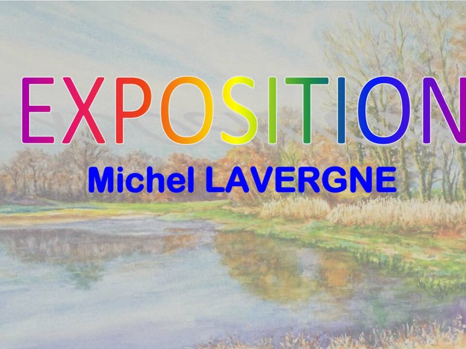 Exposition Michel Lavergne au Caveau Bugiste